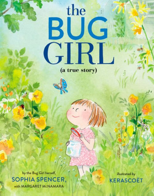 The Bug Girl (A True Story)
