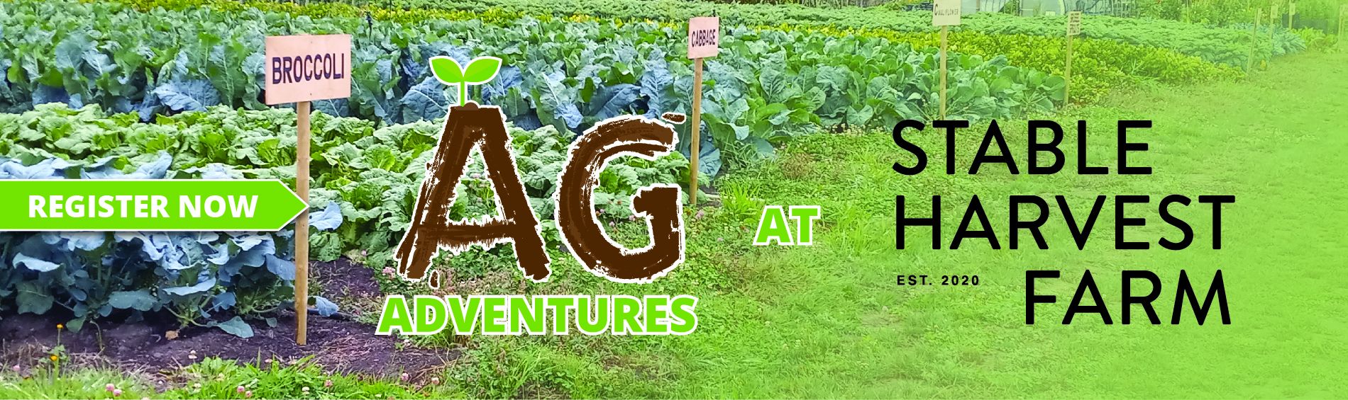 Register Now - Ag Adventures at Stable Harvest Farms 
